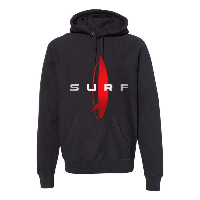 Surf Beach Surfing Surfboarding Beach Surfboard Surfers Premium Hoodie