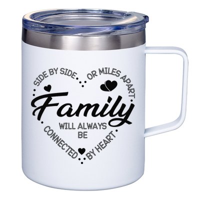 Side by Side or Miles Apart Family Heart Family 12oz Stainless Steel Coffee Mug