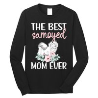 S Best Samoyed Mom Ever Samoyed Owner Samoyed Mama Long Sleeve Shirt