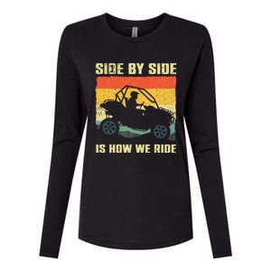 Side By Side Vehicle Is How We Ride Womens Cotton Relaxed Long Sleeve T-Shirt