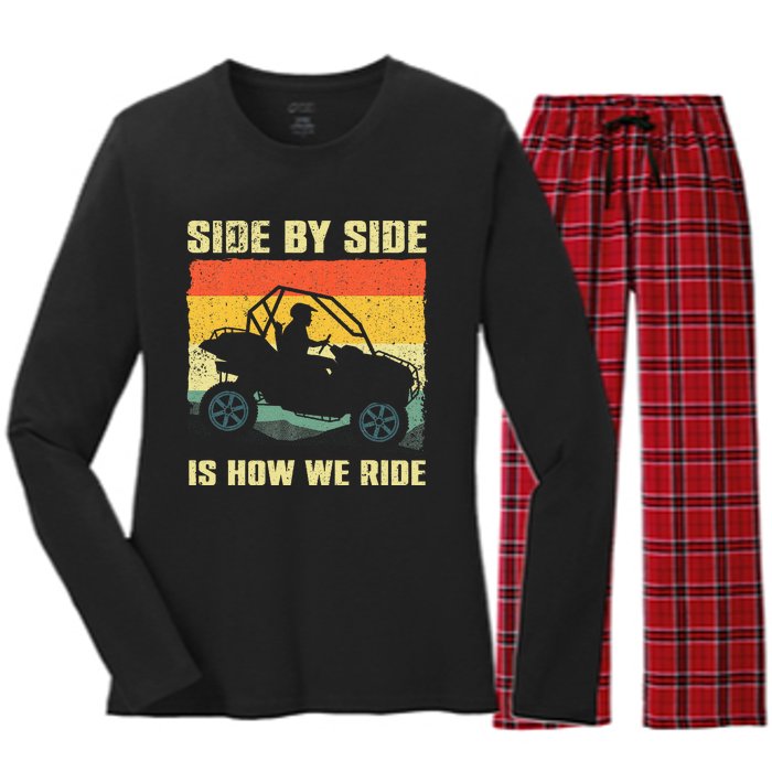 Side By Side Vehicle Is How We Ride Women's Long Sleeve Flannel Pajama Set 