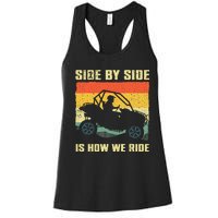 Side By Side Vehicle Is How We Ride Women's Racerback Tank