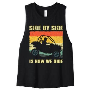 Side By Side Vehicle Is How We Ride Women's Racerback Cropped Tank