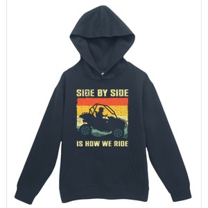 Side By Side Vehicle Is How We Ride Urban Pullover Hoodie