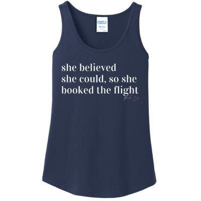 She Believed She Could, So She Booked Ladies Essential Tank