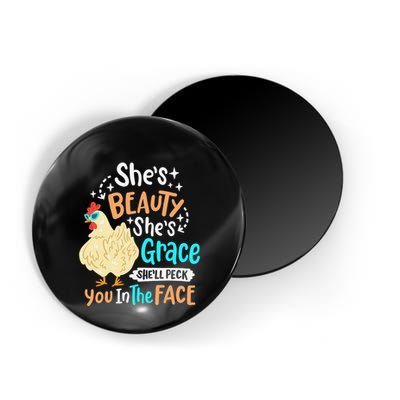 She's Beauty She's Grace - Farmer & Chicken Lover Magnet