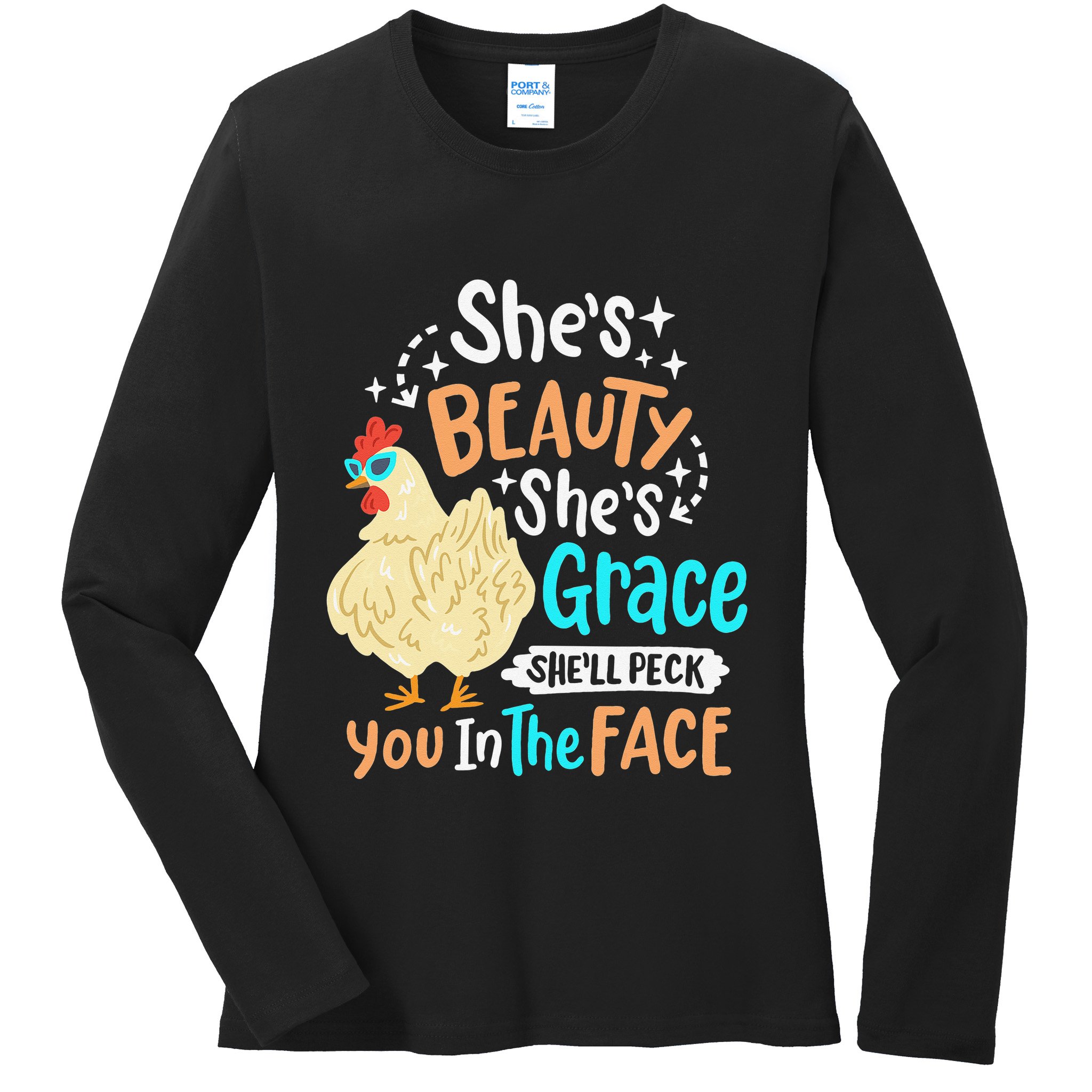 She's Beauty She's Grace - Farmer & Chicken Lover Ladies Long Sleeve Shirt
