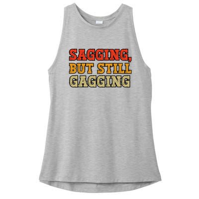 Sagging But Still Gagging Ladies PosiCharge Tri-Blend Wicking Tank