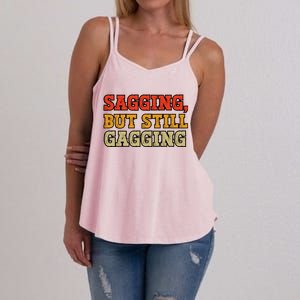 Sagging But Still Gagging Women's Strappy Tank