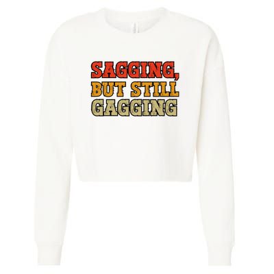 Sagging But Still Gagging Cropped Pullover Crew