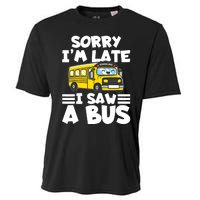 School Bus Sorry I'm late I saw a Bus Cooling Performance Crew T-Shirt