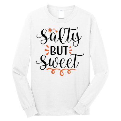 Salty But Sweet Summer Beach Long Sleeve Shirt