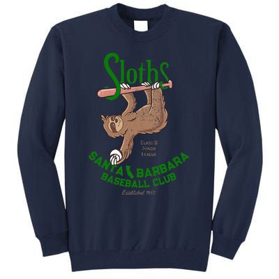 Santa Barbara Sloths Minor League Retro Baseball Team Tall Sweatshirt