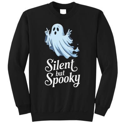 Silent But Spooky Humor For Ghost Lovers Halloween Fun Sweatshirt