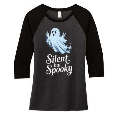 Silent But Spooky Humor For Ghost Lovers Halloween Fun Women's Tri-Blend 3/4-Sleeve Raglan Shirt