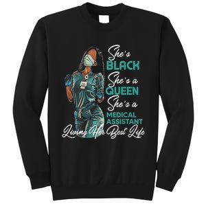 She's Black She's A Queen She's Medical Assistant MA TShirt Sweatshirt