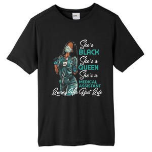 She's Black She's A Queen She's Medical Assistant MA TShirt Tall Fusion ChromaSoft Performance T-Shirt