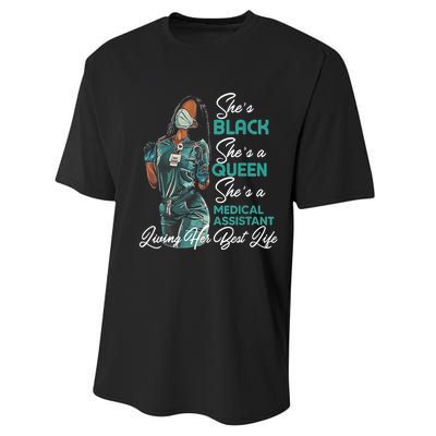 She's Black She's A Queen She's Medical Assistant MA TShirt Performance Sprint T-Shirt