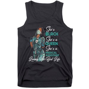 She's Black She's A Queen She's Medical Assistant MA TShirt Tank Top