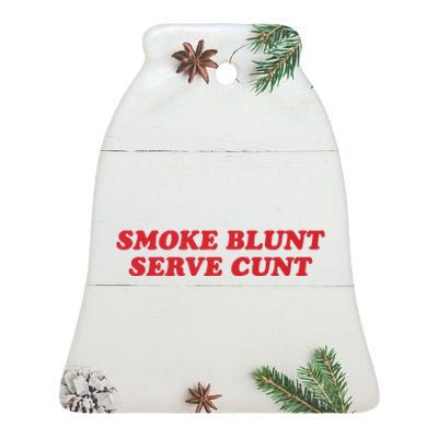 Smoke Blunt Serve Cunt Ceramic Bell Ornament