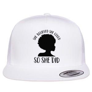 She Believed She Could So She Did Melanin Queen Juneteenth Flat Bill Trucker Hat