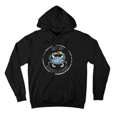 Salty Boy Salty Attitude Funny Fishing Crab Fishing Salty Tall Hoodie