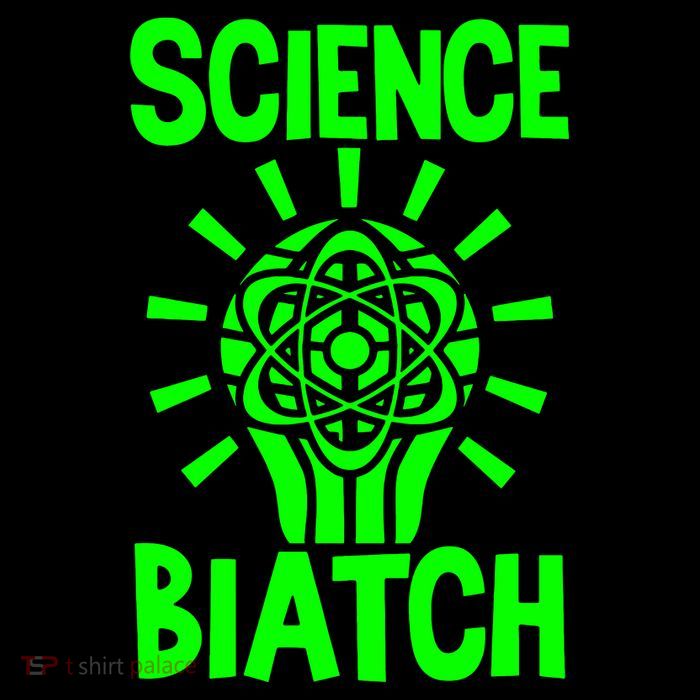 Science Biatch Tall T-Shirt