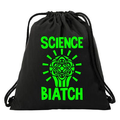 Science Biatch Drawstring Bag