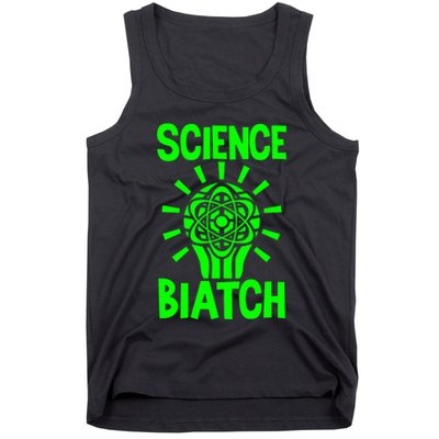 Science Biatch Tank Top