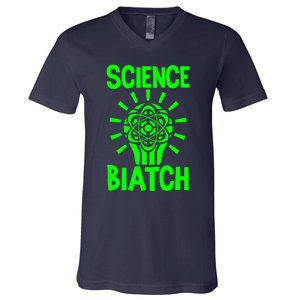 Science Biatch V-Neck T-Shirt