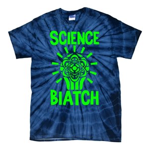 Science Biatch Tie-Dye T-Shirt