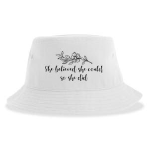 She Believed She Could So She Did. Sustainable Bucket Hat