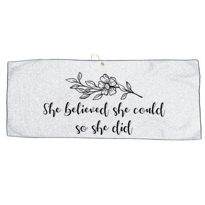 She Believed She Could So She Did. Large Microfiber Waffle Golf Towel