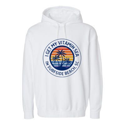 Surfside Beach Sc Surfside Beach South Carolina Vacation Garment-Dyed Fleece Hoodie