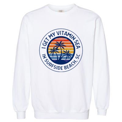 Surfside Beach Sc Surfside Beach South Carolina Vacation Garment-Dyed Sweatshirt