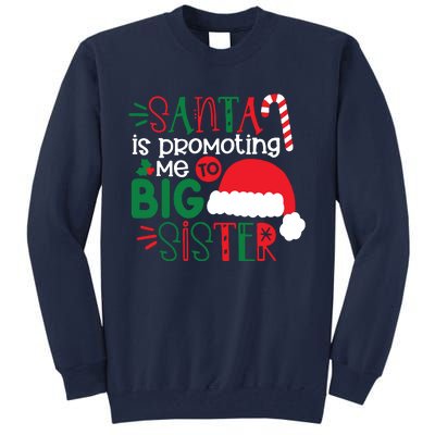 Santa Big Sister For Girl Tall Sweatshirt