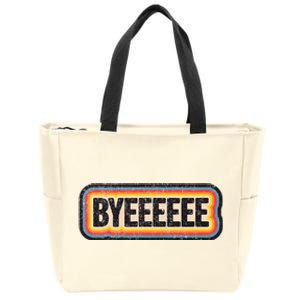 Smartless Bye Zip Tote Bag