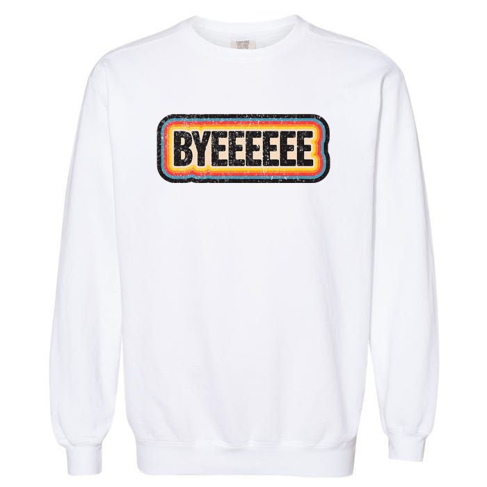 Smartless Bye Garment-Dyed Sweatshirt