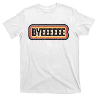 Smartless Bye T-Shirt