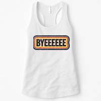 Smartless Bye Womens Tank Top