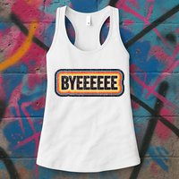 Smartless Bye Womens Tank Top