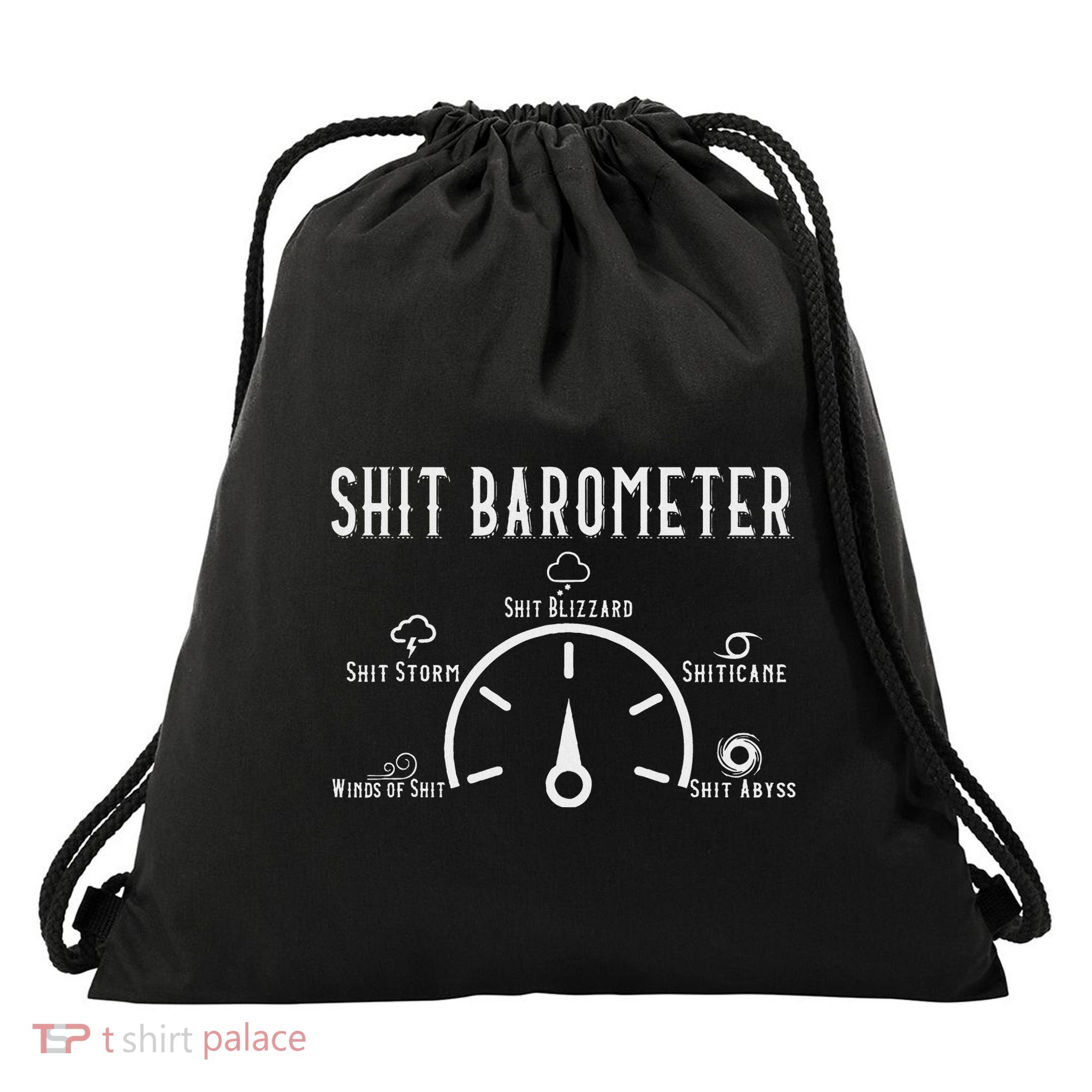 Shit Barometer Drawstring Bag