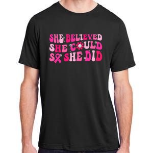 She Believed She Could So She Did Pink Breast Cancer Warrior Adult ChromaSoft Performance T-Shirt