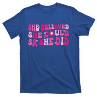 She Believed She Could So She Did Pink Breast Cancer Warrior T-Shirt