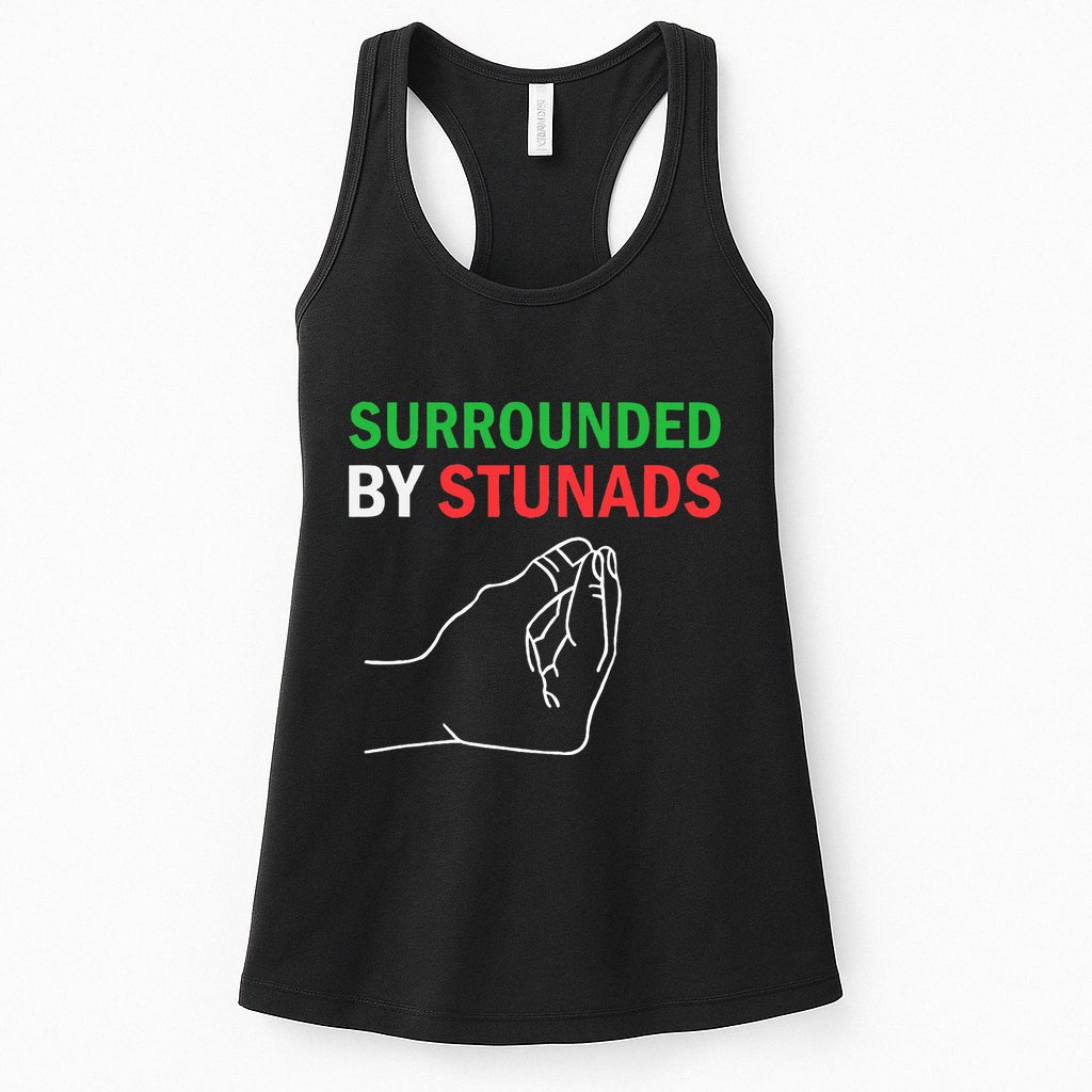 Surrounded By Stunads Funny Italian Sayings Womens Tank Top