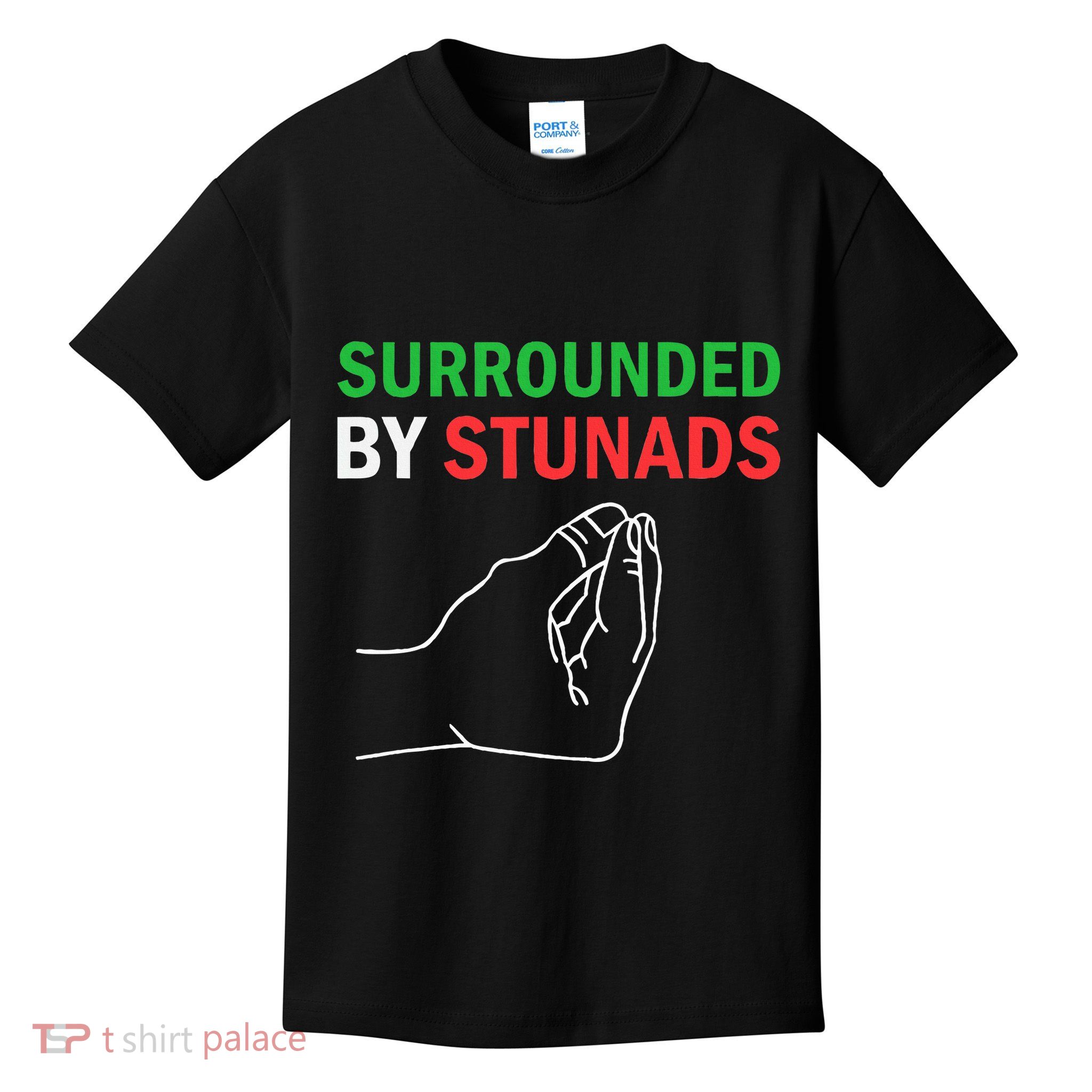 Surrounded By Stunads Funny Italian Sayings Kids T-Shirt