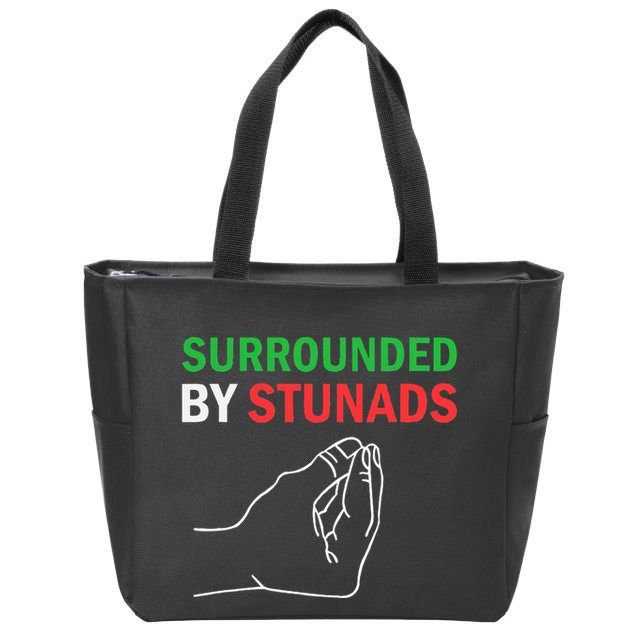 Surrounded By Stunads Funny Italian Sayings Zip Tote Bag