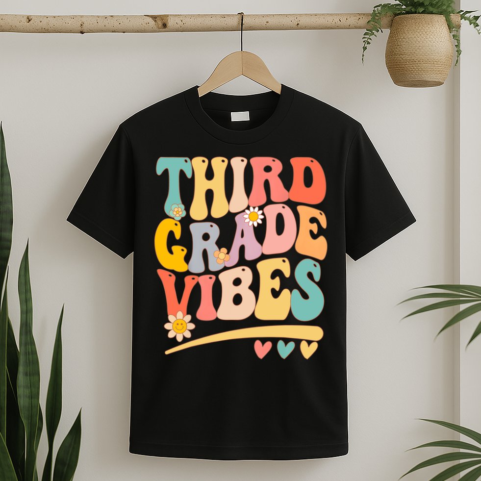 Third Grade Vibes For Girl Boy 3rd Grade Teacher T-Shirt
