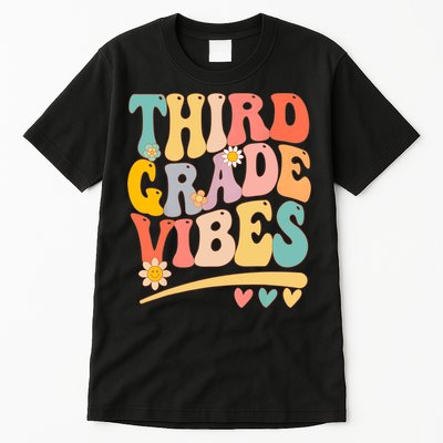 Third Grade Vibes For Girl Boy 3rd Grade Teacher Tall T-Shirt