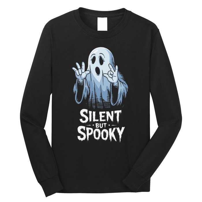 Silent But Spooky Ghost Design For Halloween Lovers Long Sleeve Shirt